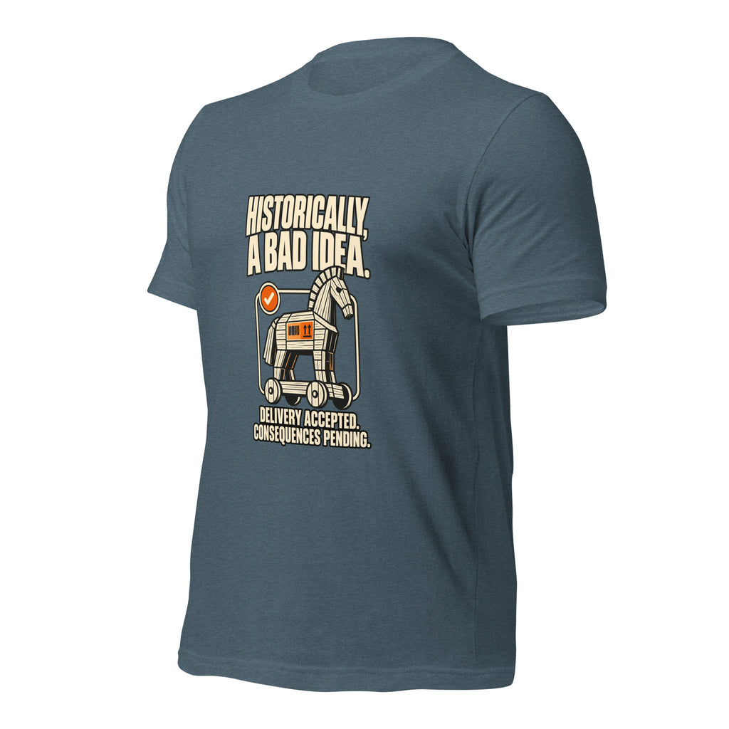 Historically, a Bad Idea funny Trojan horse history t-shirt in heather slate, left angle view